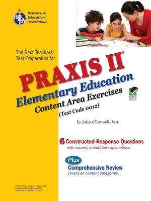 cover image of PRAXIS II Elementary Ed: Content Area Exercises [0012]